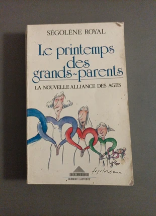 Livre Le printemps des grands parents de Ségolène Royal, condition: Good, €2.50, €3.33 includes Buyer Protection
