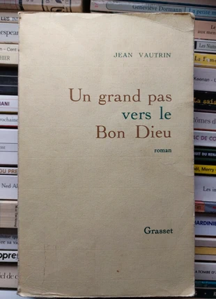 41 - Un grand pas vers le bon Dieu Jean Vautrin, staat: Heel goed, € 2,00, € 2,80 inclusief Kopersbescherming