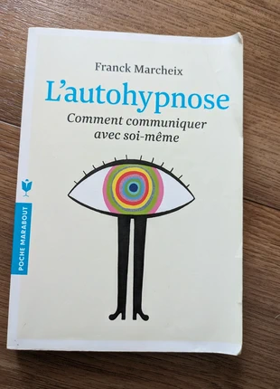 L'auto hypnose communiquer avec soi même , estado: Bueno, 3,00 €, 3,85 € Protección al comprador incluida