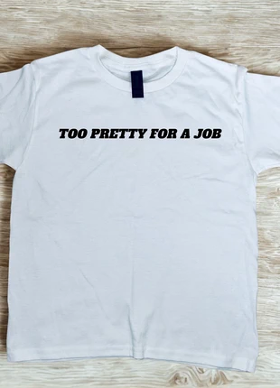 Too Pretty For A Job Slogan Baby Tee, Slogan Women’s Cropped Top, brand: CherryThreadsCo, condition: New with tags, size: M / 10, £9.99, £11.19 includes Buyer Protection Pro