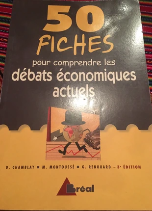 50 fiches pour comprendre les débats économiques , état: Très bon état, 10,00 €, 11,20 € Protection acheteurs incluse