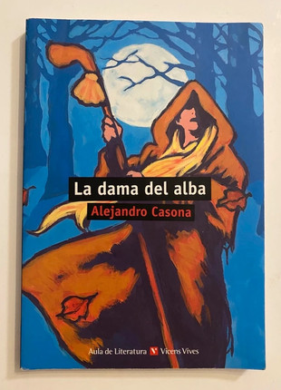 La Dama del Alba (The Lady of the Dawn) by Alejandro Casona