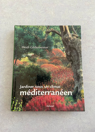 Jardiner sous un climat méditerranéen de heidi gildemeister, condizioni: Nuovo senza cartellino, €10.00, €11.20 include la Protezione acquisti