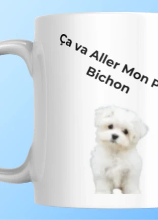 Original Tendance Ca Va Aller Mon Petit Bichon, marke: Mug, zustand: Sehr gut, 7,90 €, 9,00 € inklusive Vinted-Käuferschutz