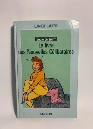 Le livre des nouvelles célibataires daniele laufer livre, condition: Good, €6.00, €7.00 includes Buyer Protection