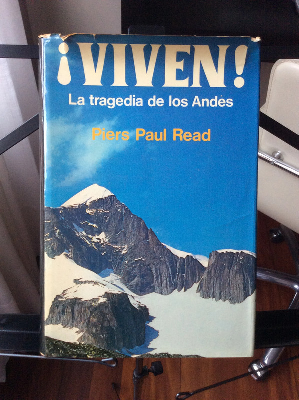 Viven! La tragedia de los Andes de Piers Paul Read
