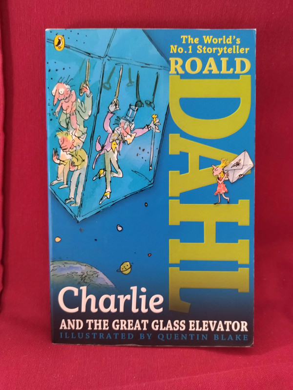 Charlie and the Great Glass Elevator - Roald Dahl 1