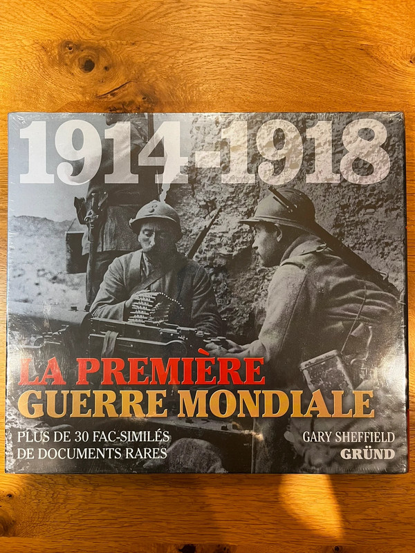 La première guerre mondiale Plus de 30 fac-similés de documents rares ...