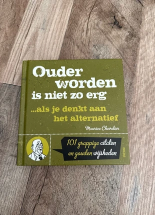 Boek: “ouder worden is niet zo erg.. als je denkt aan het alternatief”, état: Très bon état, 2,50 €, 3,33 € Protection acheteurs incluse