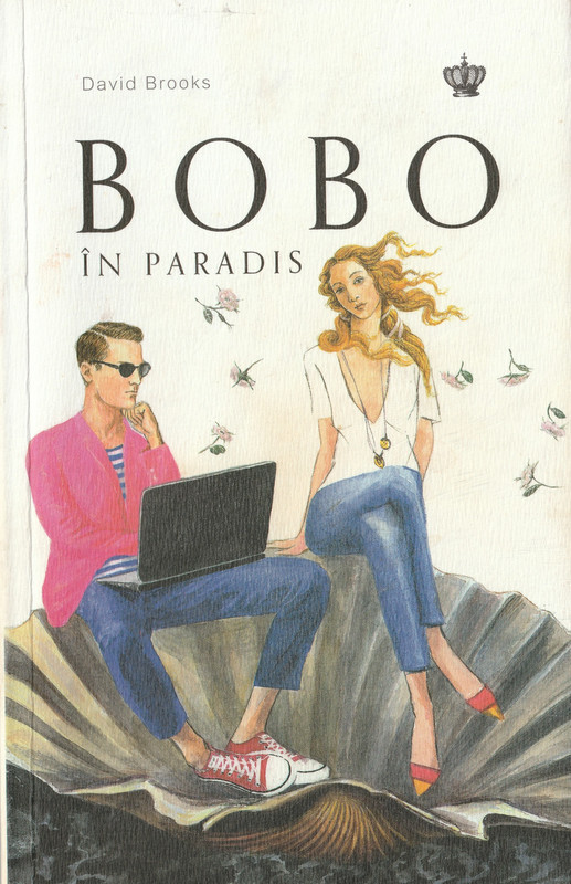 Bobo in Paradis - David Brooks 1