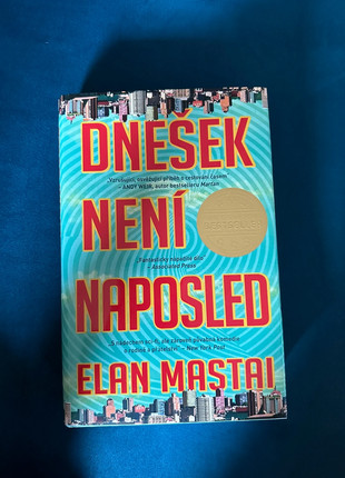 Obrázek k inzerátu: Elan Mastai - Dnešek není naposled