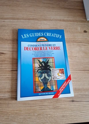les guides créatifs comment peindre et décorer le verre, estado: Muy bueno, 5,00 €, 5,95 € Protección al comprador Pro incluida