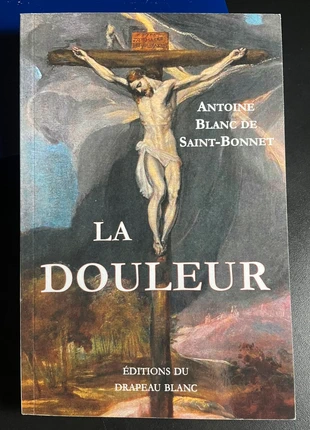 Livre La douleur Blanc de Saint-Bonnet, staat: Nieuw zonder prijskaartje, € 12,00, € 13,30 inclusief Kopersbescherming