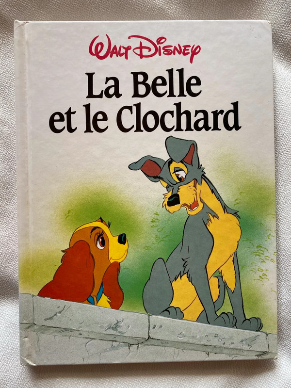 LIVRE - WALT DISNEY - LA BELLE ET LE CLOCHARD