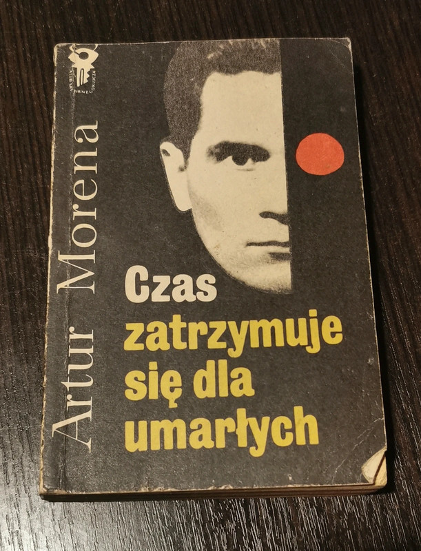 Czas zatrzymuje się dla umarłych - Artur Morena 1