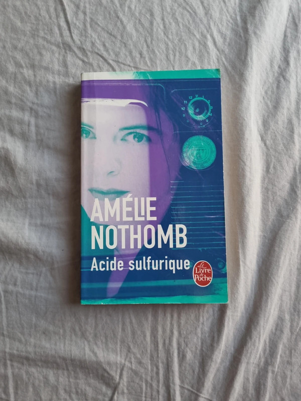 Acide Sulfurique Amélie Nothomb
