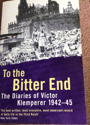 To The Bitter End. Victor Klemperer. Paperback, condition: Good, £2.00, £2.46 includes Buyer Protection
