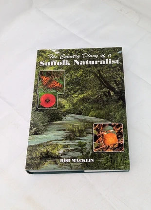 The Country Diary Of A Suffolk Naturalist By Rob Macklin Hardcover Book, condition: Very good, £6.00, £6.78 includes Buyer Protection Pro