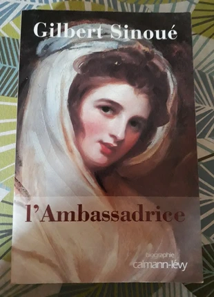 Roman L'ambassadrice de Gilbert Sinouė, staat: Heel goed, € 3,00, € 3,85 inclusief Kopersbescherming