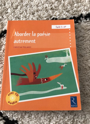 Aborder la poésie autrement à l'école (+ CD audio)