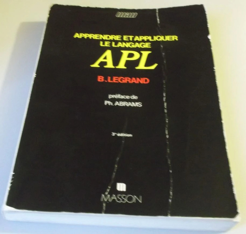 apprendre et appliquer le langage APL bernard Legrand Masson 1982 3