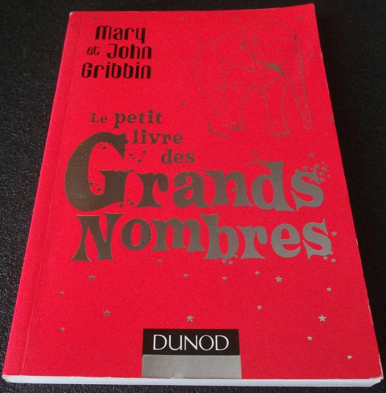 le petit livre des grands nombres mary et john Gribbin Dunod 2008 3