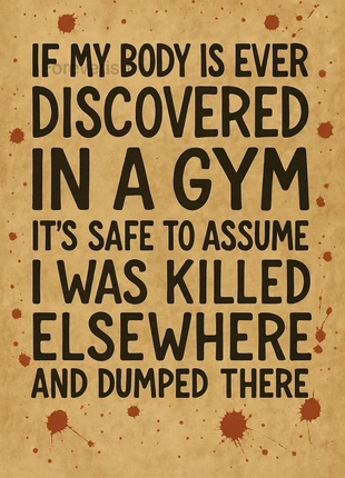 A4 funny found in gym print, brand: Funny, condition: New with tags, £6.00, £7.00 includes Buyer Protection