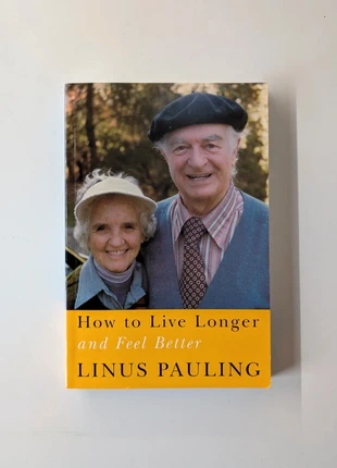 How to live longer and feel better - Linus Pauling, condition: Very good, £2.50, £3.33 includes Buyer Protection