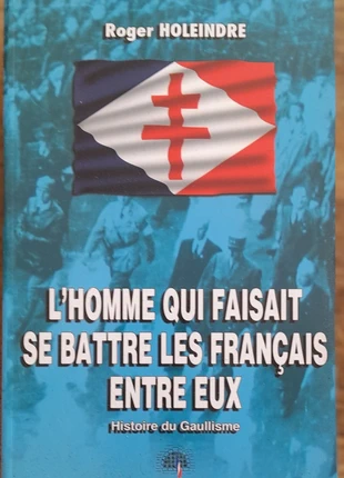 L'homme qui faisait se battre les Français entre eux : histoire du gaullisme - Roger Holeindre, zustand: Sehr gut, 22,00 €, 23,80 € inklusive Vinted-Käuferschutz