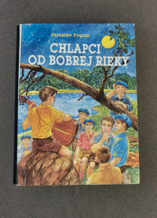 Obrázek k inzerátu: Jaroslav Foglar - Chlapci Od Bobrej Rieky, z roku 1991