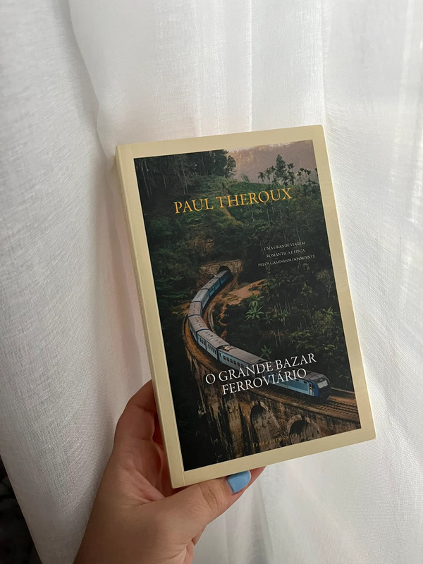 O Grande Bazar Ferroviário de Paul Theroux 1