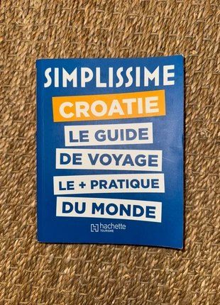 Guide Simplissime croatie hachette voyage tourisme routard travel lonely planet, état: Très bon état, 3,00 €, 3,85 € Protection acheteurs incluse