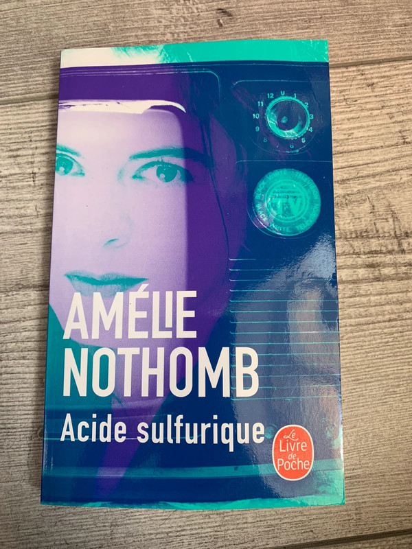 Couvertures, images et illustrations de Acide sulfurique de Amélie Nothomb
