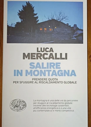 Luca Mercalli - Salire in montagna, condizioni: Nuovo senza cartellino, €9.00, €10.15 include la Protezione acquisti