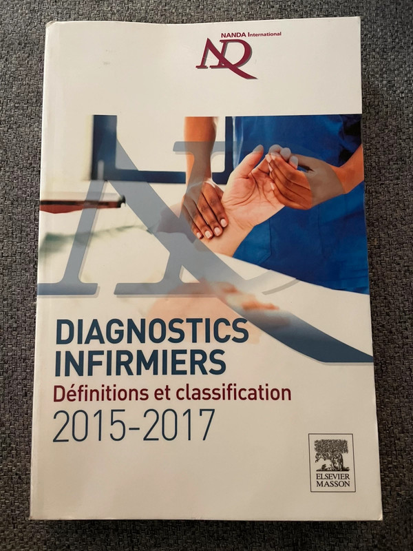 Diagnostics Infirmiers 2015-2017: Définitions Et Classification by NANDA  International