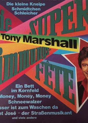 Tony Marshall - Die super-Stimmungs-Fête - 33T, état: Bon état, 6,00 €, 7,00 € Protection acheteurs incluse