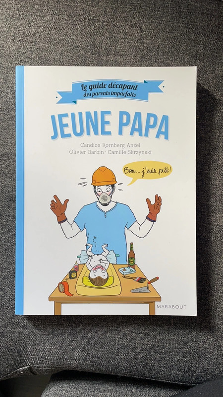 le guide du super (jeune) papa