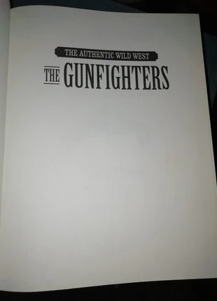 James Horan - The Authentic Wild West: The Gunfighters, estado: Muy bueno, 10,00 €, 11,20 € Protección al comprador incluida