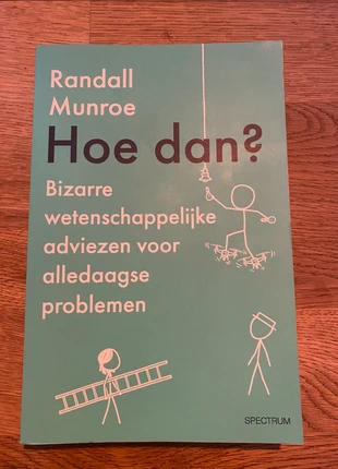 Hoe dan? Randall Munroe, staat: Heel goed, € 7,00, € 8,05 inclusief Kopersbescherming