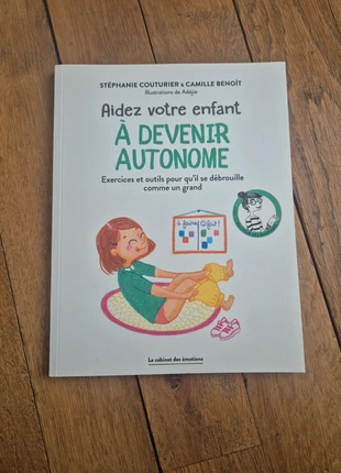 🌟 Aidez votre enfant à devenir autonome – Stéphanie Couturier & Camille Benoît – Éducation positive, estado: Muy bueno, 5,00 €, 5,95 € Protección al comprador incluida