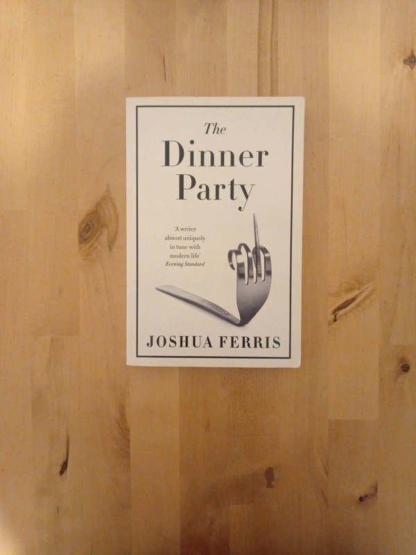 The Dinner Party - Joshua Ferris (ENG edition) 1