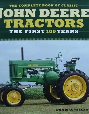 book : The Complete Book of Classic John Deere Tractors, estado: Muy bueno, 28,00 €, 30,10 € Protección al comprador Pro incluida