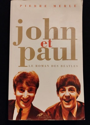 John et Paul, Le roman des Beatles, Pierre Merle, état: Bon état, 3,20 €, 4,06 € Protection acheteurs incluse