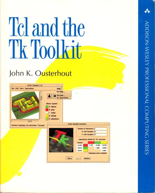 tcl and the tk toolkit john Ousterhout Addison-Wesley 1996 1