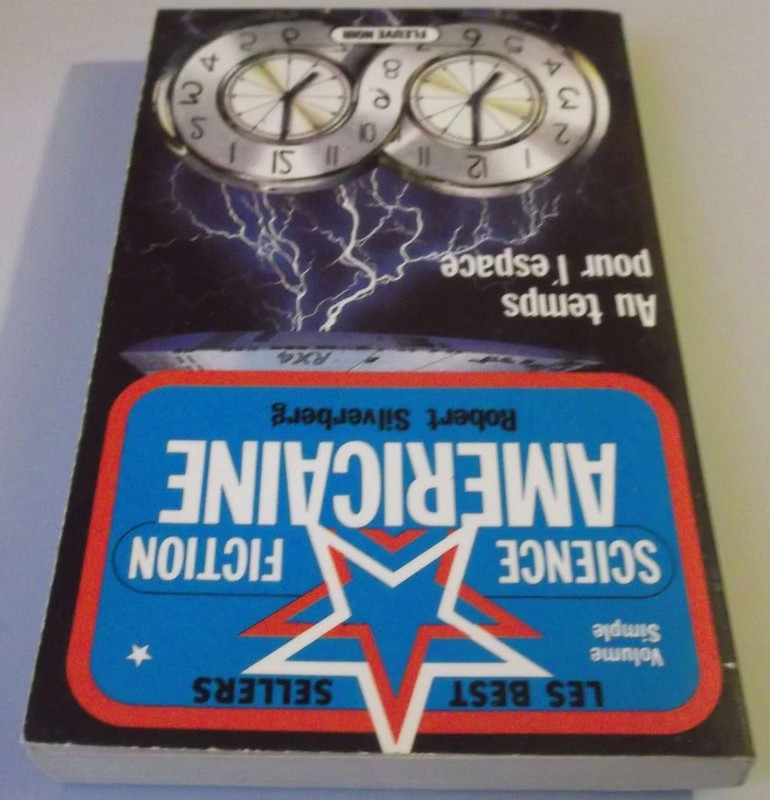 science fiction américaine #4 au temps pour l'espace robert Silverberg Fleuve Noir 1982 5