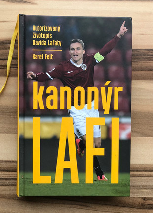 Obrázek k inzerátu: Kniha Davida Lafaty - Kanonýr Lafi (AC Sparta Praha)