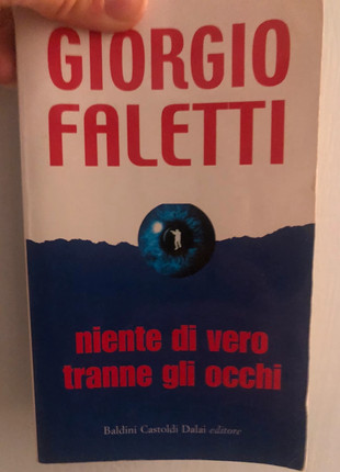 Niente di vero tranne gli occhi : Giorgio Faletti, Baldini Castoldi Dalai:  : Libri