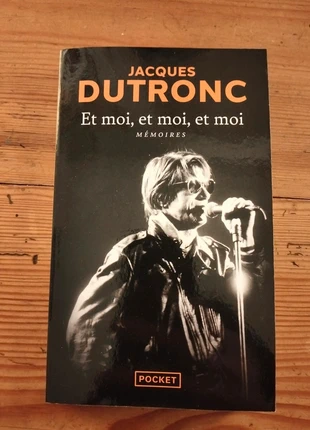 Et moi, et moi, et moi Mémoires de Jacques Dutronc, estado: Nuevo con etiquetas, 3,00 €, 3,85 € Protección al comprador incluida