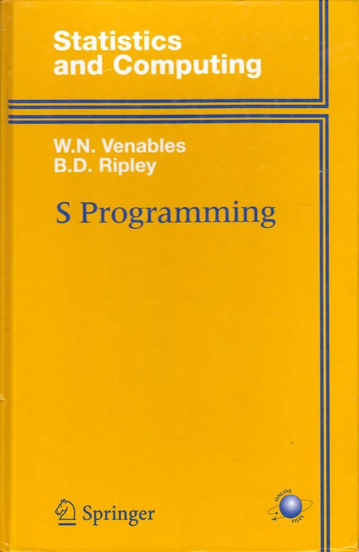 S programming Venables, Ripley Springer 2000 1