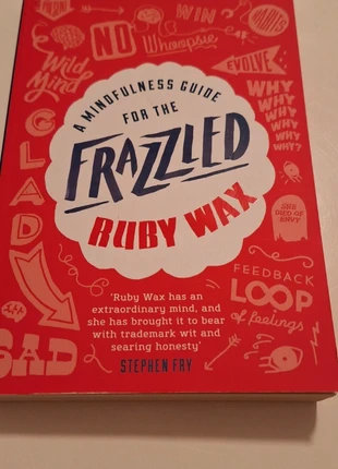 A Mindfulness Guide for the Frazzled., condition: Like new, £1.00, £1.38 includes Buyer Protection